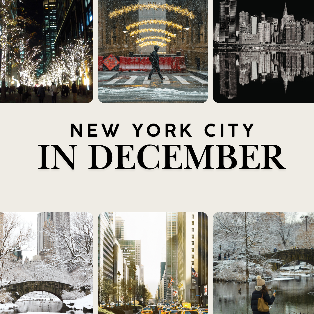 Visiting New York City In December: Everything You Need To Know