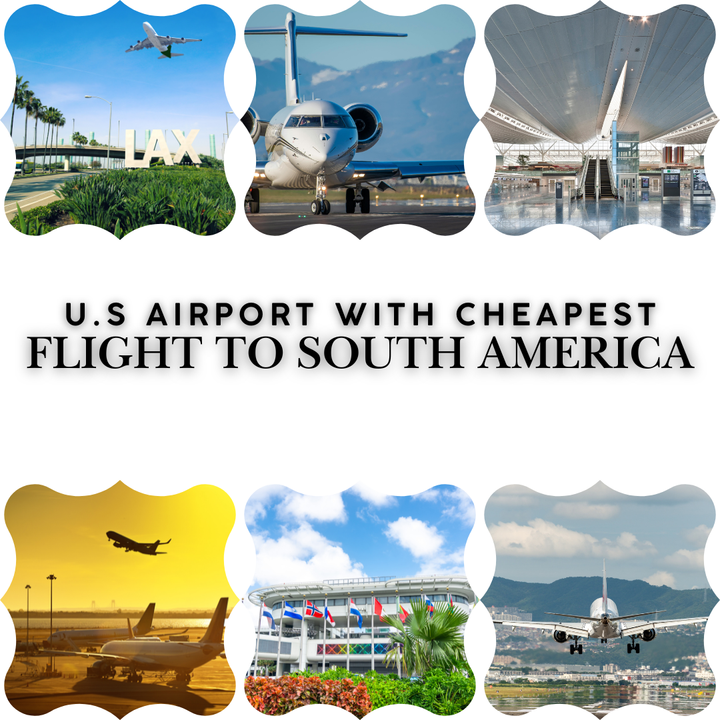 U.S. Airports With Cheapest Flights to South America